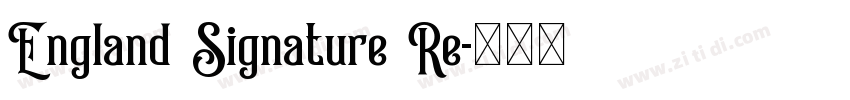 England Signature Re字体转换